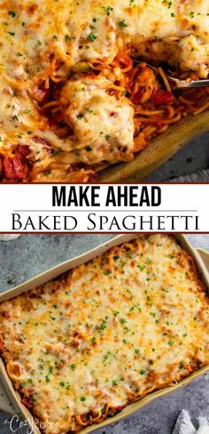 two images side by side showing baked pasta in a casserole dish and the same image with text overlay that reads make ahead baked spaghetti