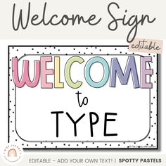 Classroom Welcome Sign | SPOTTY PASTELS Theme - Miss Jacobs Little Learners Classroom Welcome Sign, Teacher Welcome Signs, Growth Mindset Display, Classroom Welcome, Welcome Signs Front Door, Muted Rainbow, Pastel Theme, Teaching Toddlers, Math Poster