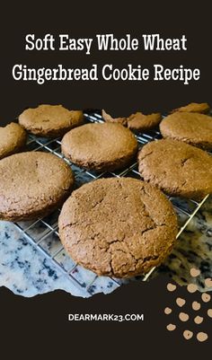 soft and chewy whole wheat gingerbread cookie recipe