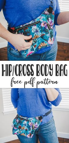 a woman in blue shirt holding her stomach with the words hip cross body bag free pattern