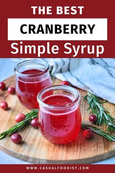 cranberry simple syrup recipe on a cutting board