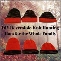 four knit hats with the words diy reversible knit hunting hats for the whole family