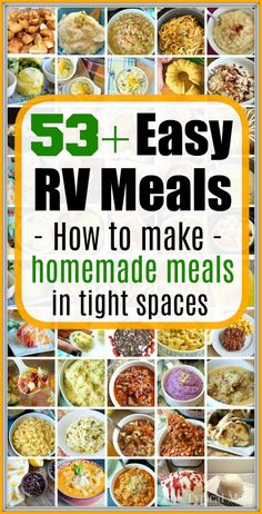 the cover of 52 easy rv meals, including homemade meals in tight spaces with text overlay that reads 53 easy rv meals how to make homemade meals in tight spaces