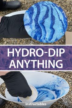 the process to make hydro - dip anything is fun and easy