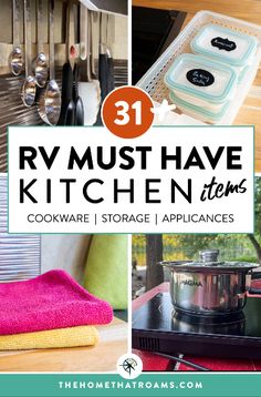 kitchen items with text overlay that reads 31 rv must have kitchen items cookware storage appliance