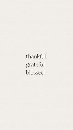 a black and white photo with the words grateful, grateful written in cursive font