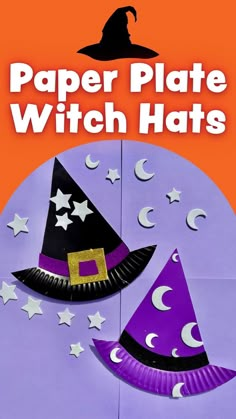 paper plate witch hats with the words paper plate witch hats on it and stars in the background