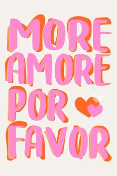 The Artcircle, More Amore por Favor - Germany, Europe) Happy Words, Quote Aesthetic, Pretty Words, Quote Prints, Pretty Quotes, The Words, Wall Collage, Words Quotes, Mood Boards