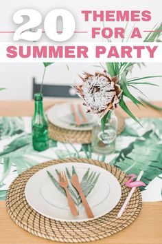 a table set for a summer party with palm leaves on it and the text overlay reads 20 themes for a summer party