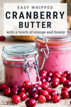 cranberry butter with a touch of orange and honey is an easy, delicious treat