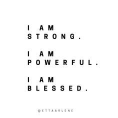 the words i am strong are in black and white