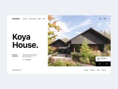 the homepage for koya house is displayed in black and white, with an image of