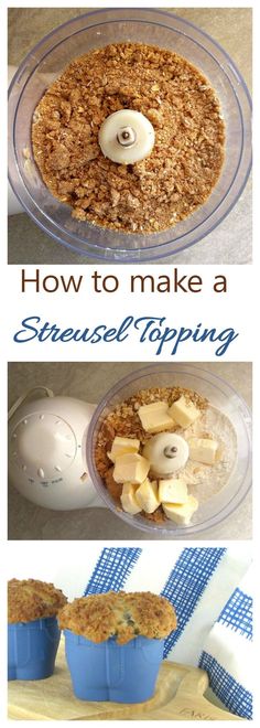 an image of how to make a streusal topping in a food processor or blender