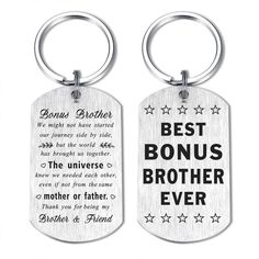 PRICES MAY VARY. Best Bonus Brother Ever Gift - Unique Step brother Keychain, perfect ways to show him how much you love him. wonderful presents for step brother on any occasions Step Brother Keychain for Men - The unique keychain is the best choice to your handsome bonus brother. Meaningful gift for bonus brother on Birthday, Graduation, Anniversary, Father’s Day, Valentine's Day, Christmas and just as a surprise. Stepbrother Engraved Keychain - Made with high quality stainless steel,lead free Birthday Present For Brother, Christmas Keychain, Unique Keychain, Birthday Gifts For Brother, Brother Christmas, Keychain Gifts, Keychain For Men, Brother Birthday, Unique Keychains