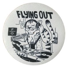 a sticker that says flying out with a cat dj playing the turntables