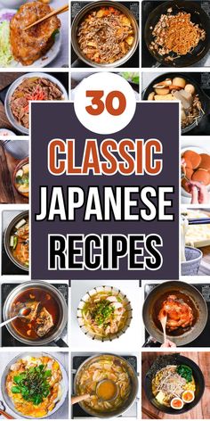 30 classic Japanese recipes featuring popular dishes like ramen, gyudon, miso soup, grilled chicken, and udon for traditional meal inspiration. Traditional Japanese Recipes, Authentic Asian Dishes, Japanese Breakfast Traditional, Japanese Home Cooking, Ibs Friendly Food, Japanese Food Traditional