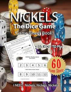 the dice game with instructions for how to play by nickels, nickles and dickle