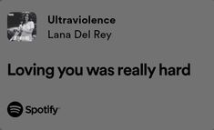 an ad for spotify with the caption'loving you was really hard '