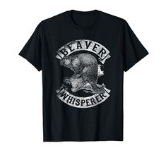 a black t - shirt with an image of a bear and the words beaver whisperer