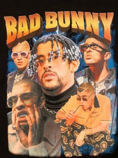 a black shirt with the words bad bunny on it and images of men wearing sunglasses