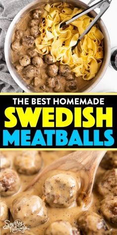 the best homemade swedish meatballs in a skillet with text overlay that reads, the best homemade swedish meatballs