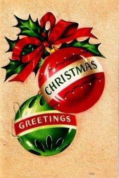 an old fashioned christmas card with ornaments