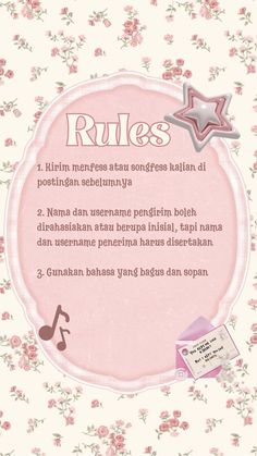 an advertisement with flowers and music notes on the back ground, in pink tones that says rules