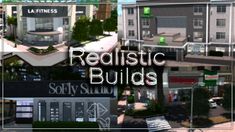 some buildings and signs with the words realistic buildings