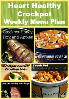 the healthy crockpot weekly menu is shown