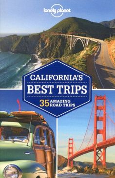 the front cover of a travel book with pictures of cars and bridges in california's best trips