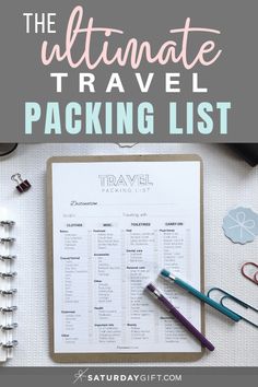 the ultimate travel packing list on a clipboard with pens, scissors and other items