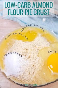 the ingredients for low - carb almond flour in a bowl