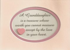 a plaque with two hearts on it that says granddaughter is a treasure whose worth you cannot measure except by the love in your heart