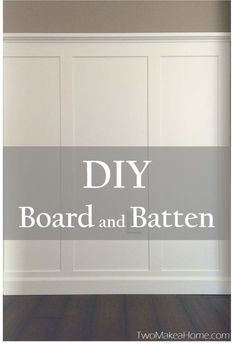 an empty room with the words diy board and batten