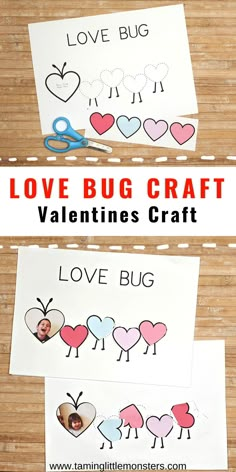 two valentine's day crafts for kids with the words love bug craft