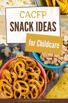 snack ideas for children to eat with the title overlay reads cacoff snack ideas for child care