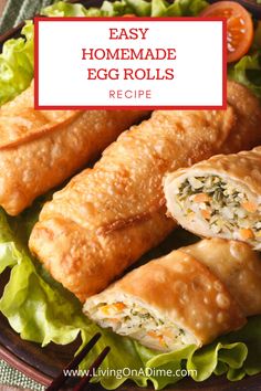 easy homemade egg rolls recipe on a plate with lettuce and tomatoes