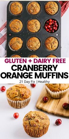 an image of cranberry orange muffins with text overlay that reads gluten + dairy free cranberry orange muffins