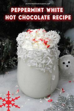 peppermint white hot chocolate recipe in a mason jar