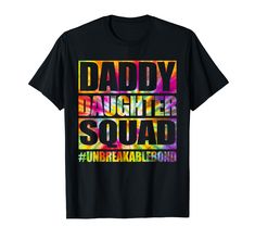 PRICES MAY VARY. Fathers Day Gifts. This Father Daughter Matching Shirt For Daddy And Daughter Is The Perfect Dad And His Little Girl Shirt Gift On Birthday And Fathers Day Occasion. Awesome Tie Dye Graphic Design Family Matching Tee Reads: “Daddy Daughter Squad Unbreakablebond”. Great Outfit For Little Girls And Daddy Who Loves Each Other And Have A Special Bond. Lightweight, Classic fit, Double-needle sleeve and bottom hem Daddy And Daughter, Daughter Shirts, Travel Tshirt, Matching Tees, Girl Shirt, Father Daughter, Design Graphique, Matching Shirts, Family Matching