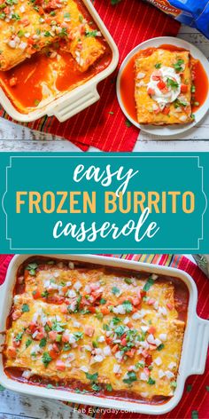 an easy frozen burrito casserole recipe that is ready to be eaten in the oven