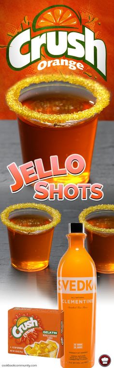 an ad for crush orange juice with the words jello shots in front of it