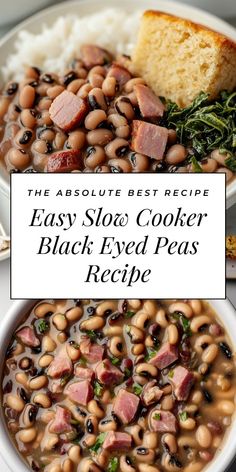 the absolute best recipe for easy slow cooker black - eyed pea soup with ham