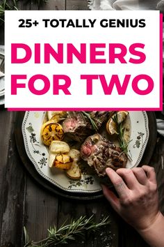 a white plate topped with steak and potatoes next to a pink sign that reads 25 totally genius dinners for two