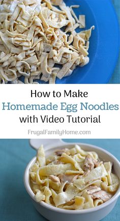 homemade egg noodles with video recipe