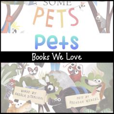 there is a book cover with dogs and cats in the background that reads, some pets books we love