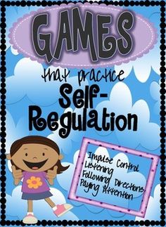 a poster with the words game's may practice self regulation in front of it