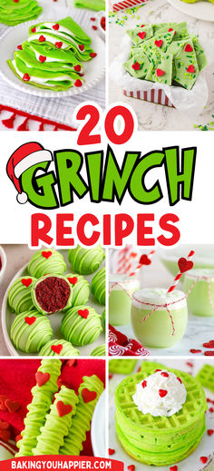 green and red desserts with text overlay that reads 20 grinch recipes