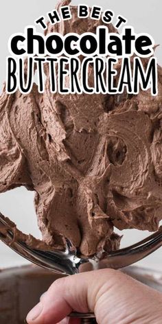 the best chocolate buttercream recipe is made with only 3 ingredients and it's so easy to make