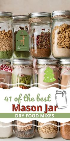 mason jars filled with different types of food and the words, 4 of the best mason jar dry food mixes